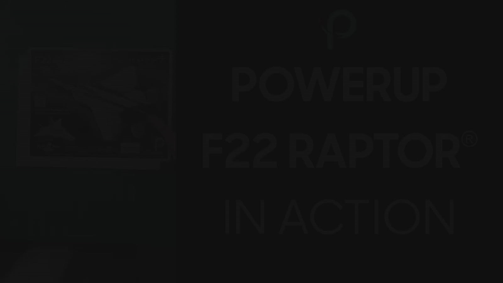 F22 RAPTOR® WITH POWERUP 4.0 AIRPLANE