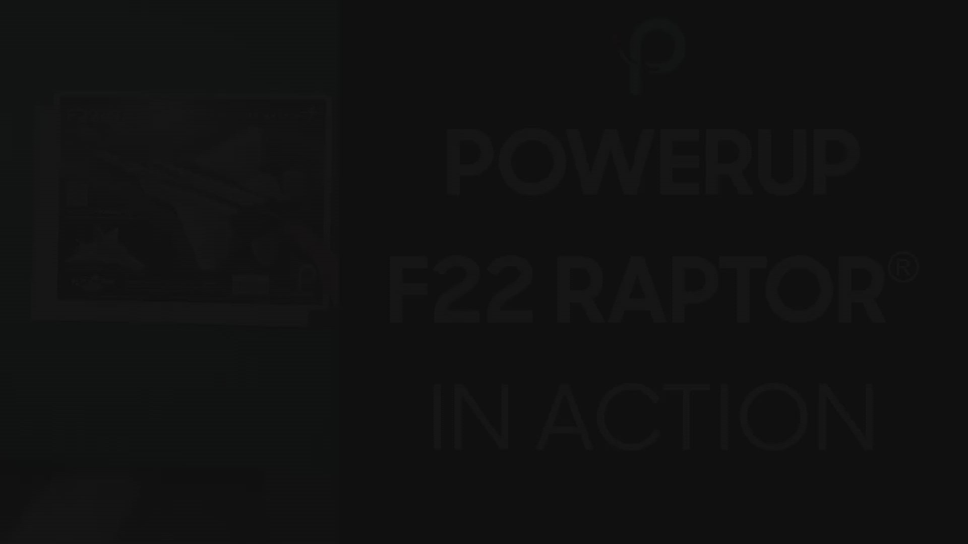 F22 RAPTOR® WITH POWERUP 4.0 AIRPLANE